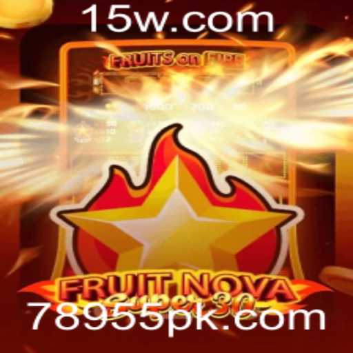FruitrNovaSupe30: Descubra o Mundo Fascinante Deste Jogo de Estratégia